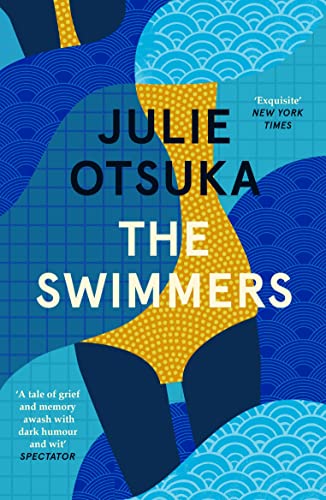Beispielbild fr The Swimmers: Julie Otsuka zum Verkauf von medimops