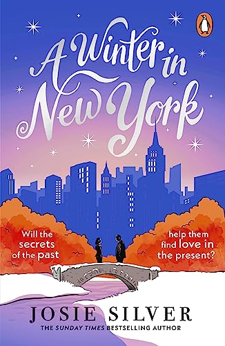 Stock image for A Winter in New York: The delicious new wintery romance from the Sunday Times bestselling author of One Day in December for sale by WorldofBooks