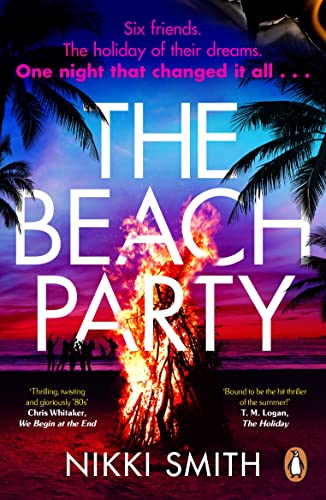 Imagen de archivo de The Beach Party: Escape to Mallorca with the hottest, twistiest thriller of 2023 a la venta por WorldofBooks