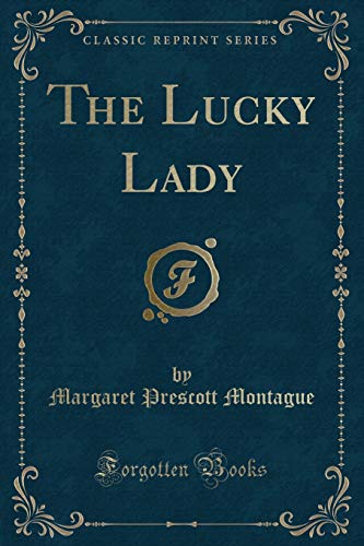 Stock image for The Lucky Lady (Classic Reprint) for sale by Reuseabook