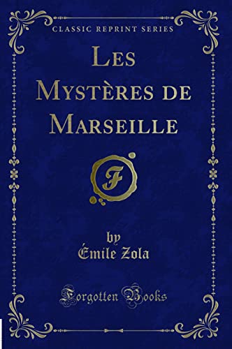 9780243065646: Les Mystres de Marseille (Classic Reprint)