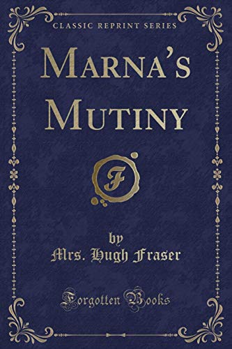 Stock image for Marna's Mutiny Classic Reprint for sale by PBShop.store UK