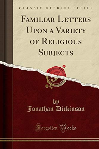 Beispielbild fr Familiar Letters Upon a Variety of Religious Subjects (Classic Reprint) zum Verkauf von Buchpark