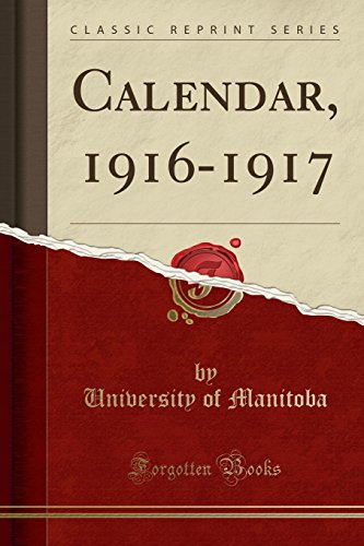 9780243099436: Calendar, 1916-1917 (Classic Reprint)