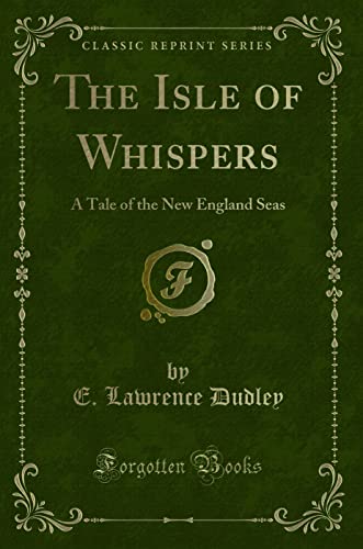 Stock image for The Isle of Whispers for sale by PBShop.store US