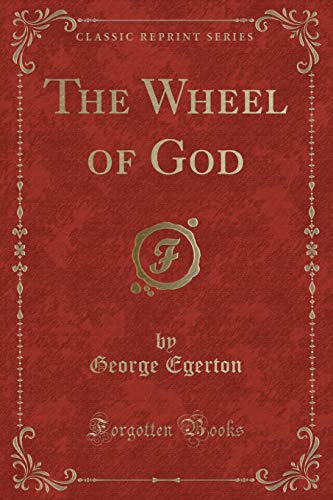 Stock image for The Wheel of God (Classic Reprint) for sale by PBShop.store US