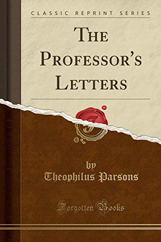 9780243124046: The Professor's Letters (Classic Reprint)