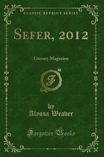 Stock image for Sefer, 2012: Literary Magazine (Classic Reprint) for sale by Forgotten Books