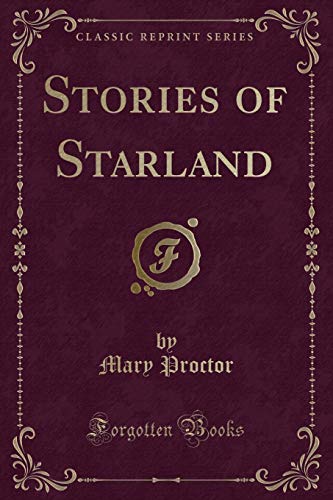 Imagen de archivo de Stories of Starland Classic Reprint a la venta por PBShop.store US