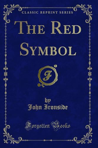 Beispielbild fr The Red Symbol (Classic Reprint) zum Verkauf von Forgotten Books