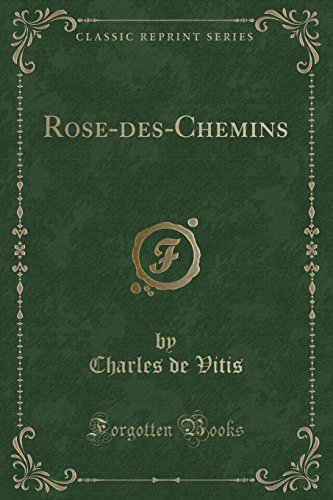 Stock image for RosedesChemins Classic Reprint for sale by PBShop.store US