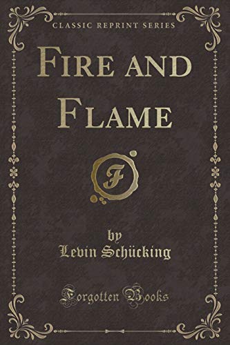Stock image for Fire and Flame Classic Reprint for sale by PBShop.store US
