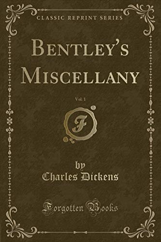 9780243255207: Bentley's Miscellany, Vol. 1 (Classic Reprint)