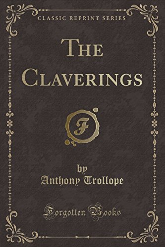 Stock image for The Claverings Classic Reprint for sale by PBShop.store US