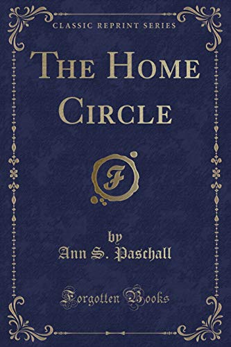 Beispielbild fr The Home Circle Classic Reprint zum Verkauf von PBShop.store US