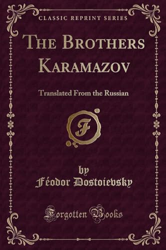 Stock image for The Brothers Karamazov Translated From the Russian Classic Reprint for sale by PBShop.store US