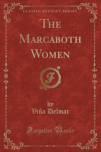 Stock image for The Marcaboth Women (Classic Reprint) for sale by Forgotten Books