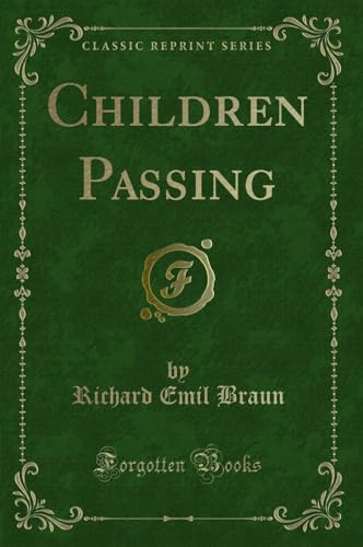 Imagen de archivo de Children Passing Classic Reprint a la venta por PBShop.store US