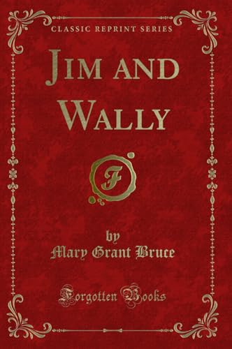 9780243291205: Jim and Wally (Classic Reprint)