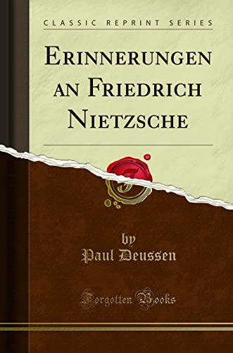 9780243367306: Erinnerungen an Friedrich Nietzsche (Classic Reprint) (German Edition)