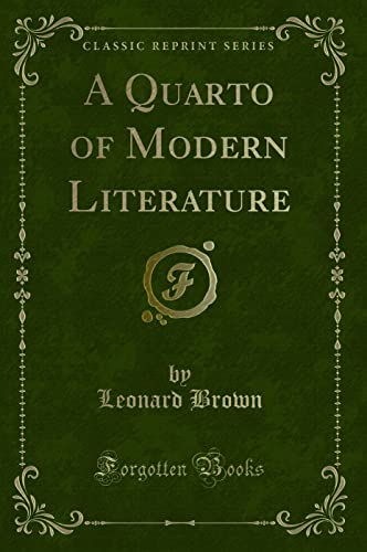 Stock image for A Quarto of Modern Literature (Classic Reprint) for sale by Forgotten Books