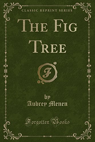 9780243388622: The Fig Tree (Classic Reprint)