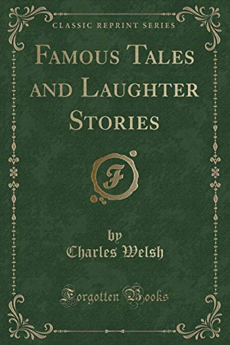 Stock image for Famous Tales and Laughter Stories Classic Reprint for sale by PBShop.store US