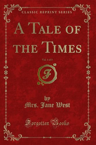 Stock image for A Tale of the Times, Vol 1 of 3 Classic Reprint for sale by PBShop.store US