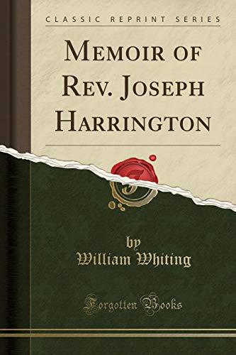 Imagen de archivo de Memoir of Rev Joseph Harrington Classic Reprint a la venta por PBShop.store US