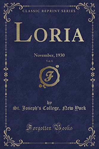 Stock image for Loria, Vol 8 November, 1930 Classic Reprint for sale by PBShop.store US