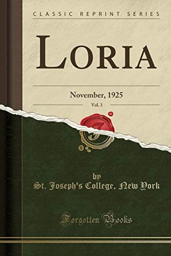 Stock image for Loria, Vol 3 November, 1925 Classic Reprint for sale by PBShop.store US