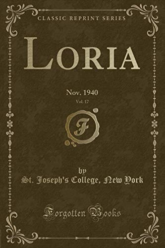 Stock image for Loria, Vol 17 Nov 1940 Classic Reprint for sale by PBShop.store US