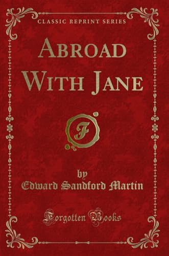 Imagen de archivo de Abroad With Jane (Classic Reprint) a la venta por Reuseabook