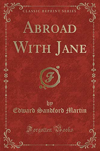 Stock image for Abroad With Jane (Classic Reprint) for sale by Reuseabook
