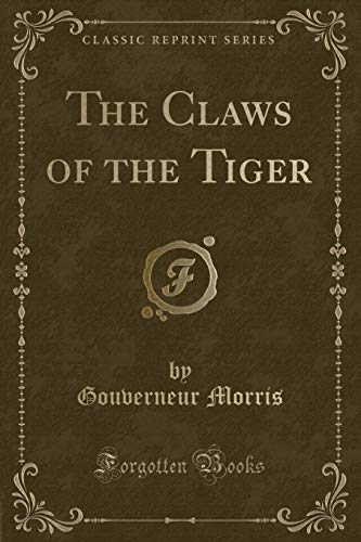 Stock image for The Claws of the Tiger Classic Reprint for sale by PBShop.store US