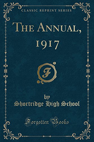 Imagen de archivo de The Annual, 1917 Classic Reprint a la venta por PBShop.store US
