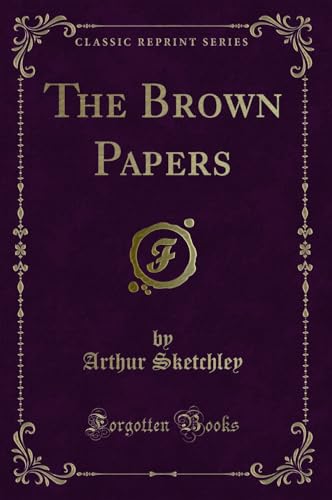 Stock image for The Brown Papers Classic Reprint for sale by PBShop.store US