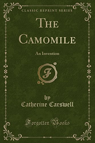 Imagen de archivo de The Camomile An Invention Classic Reprint a la venta por PBShop.store US