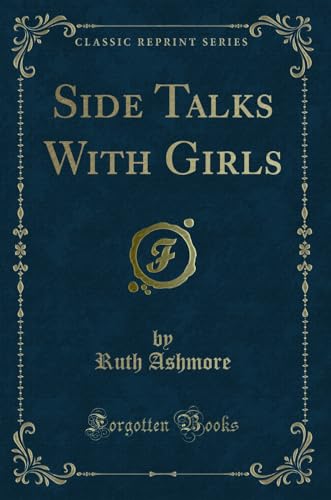 Imagen de archivo de Side Talks With Girls Classic Reprint a la venta por PBShop.store US