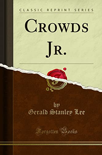 Stock image for Crowds Jr Classic Reprint for sale by PBShop.store US