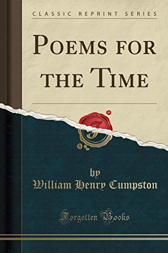 Beispielbild fr Poems for the Time Classic Reprint zum Verkauf von PBShop.store US