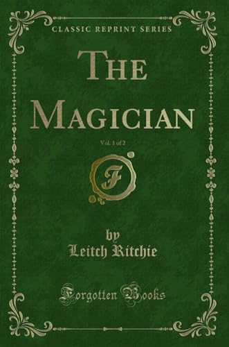 Beispielbild fr The Magician, Vol 1 of 2 Classic Reprint zum Verkauf von PBShop.store US