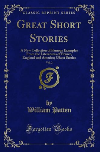 Stock image for Great Short Stories, Vol. 2 (Classic Reprint) for sale by Forgotten Books