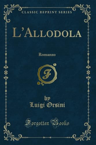 Stock image for L'Allodola Romanzo Classic Reprint for sale by PBShop.store US