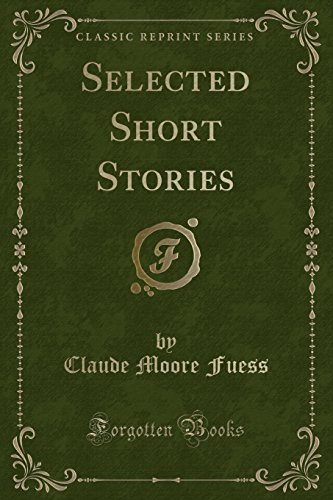 Stock image for Selected Short Stories Classic Reprint for sale by PBShop.store US