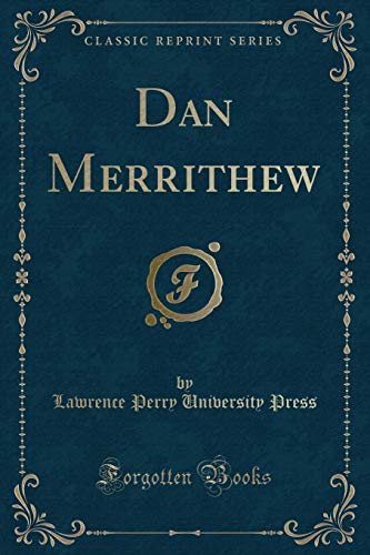 Imagen de archivo de Dan Merrithew Classic Reprint a la venta por PBShop.store US