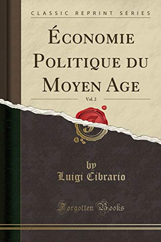 Imagen de archivo de  conomie Politique du Moyen Age, Vol. 2 (Classic Reprint) a la venta por Forgotten Books