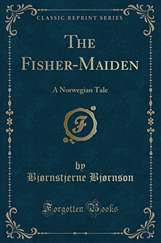 Stock image for The FisherMaiden A Norwegian Tale Classic Reprint for sale by PBShop.store US