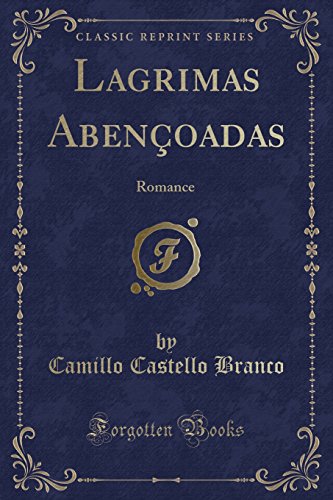 Beispielbild fr Lagrimas Abenoadas Romance Classic Reprint zum Verkauf von PBShop.store US