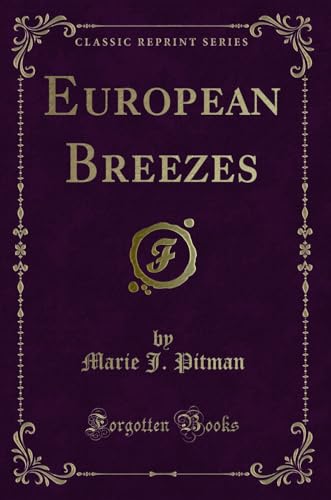 Stock image for European Breezes Classic Reprint for sale by PBShop.store US